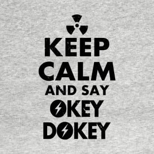 Funny Vintage Nuclear War Motivational Okey Dokey Poster T-Shirt